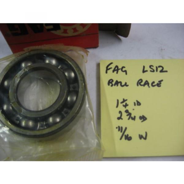 FAG LS12  ball race bearing. 1 1/4&#034; id x  2 3/4&#034; od x  11/16&#034; wide. #2 image