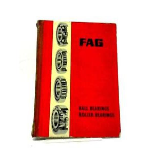 FAG Ball Bearings Roller Bearings Catalogue  Book (Unknown) (ID:70435) #1 image